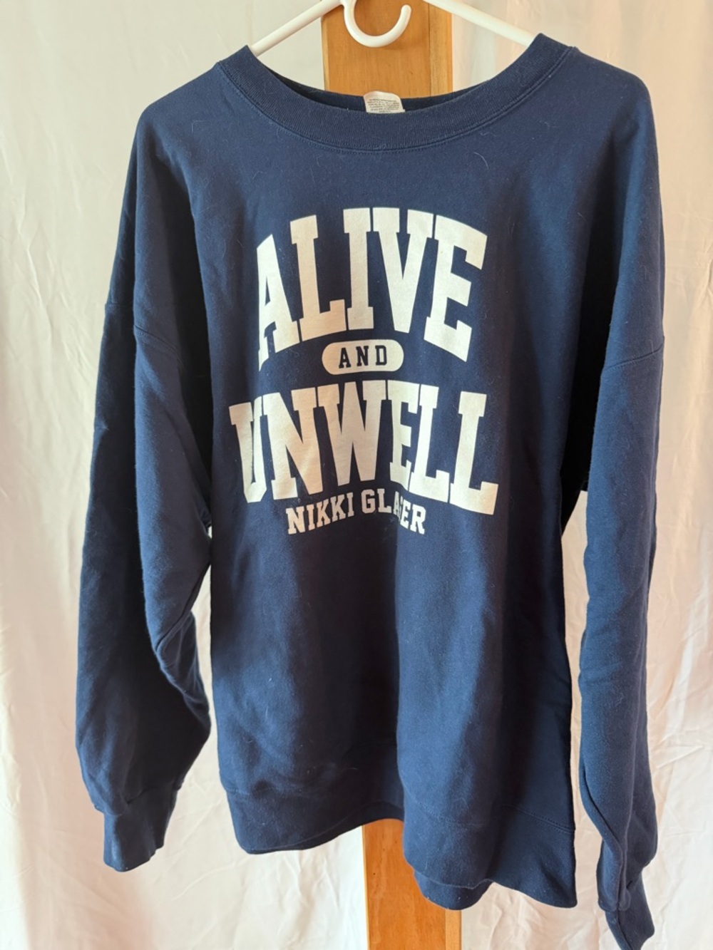 Nikki Glaser - 'Alive and Unwell' Tour Sweatshirt